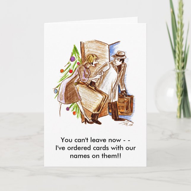 Cartão De Festividades Você não pode ir embora agora (Frente)