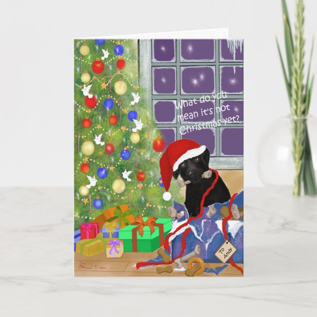 Cartão De Festividades What do you mean it's not Christmas yet? Funny (Frente)