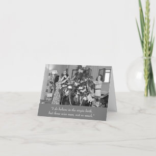 Cartão De Festividades What the Ladies Believe Funny Christmas Card