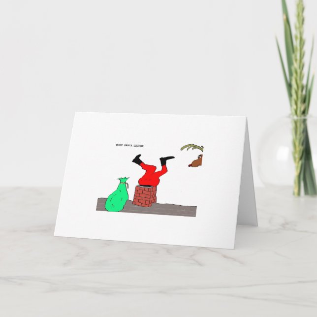 Cartão De Festividades When Santa Drinks ("Chimney") (Frente)