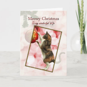 Cartão De Festividades Wife, Meowy Christmas with a playful cat.