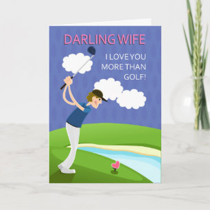 Cartão De Festividades Wife, Valentine's Day, With Golfer, Love you more