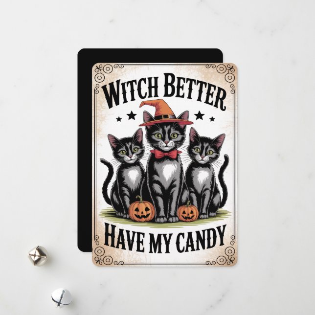 Cartão De Festividades "Witch Better Have My Candy" Black Cat Halloween (Frente/Verso In Situ)