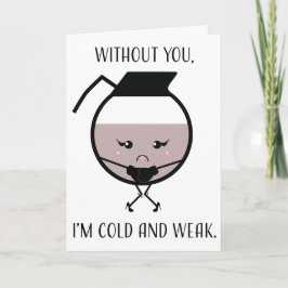 Cartão De Festividades Without You Coffee Love
