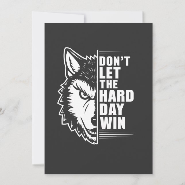 Cartão De Festividades Wolf Don't Let The Hard Day Win Quote Art (Frente)