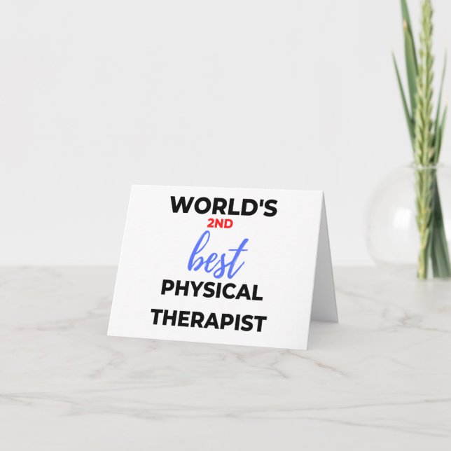 Cartão De Festividades World's 2nd Best Physical Therapist 2 (Frente)