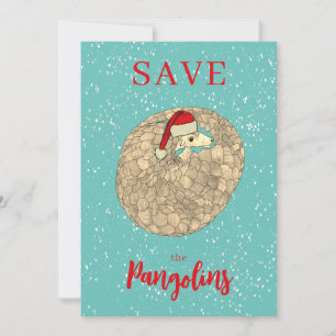 Cartão De Festividades Xmas Salve o Slogan Pangolins Personalizado