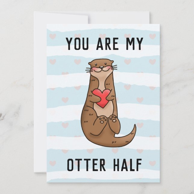 Cartão De Festividades You Are My Otter Half Valentine Holiday Card (Frente)