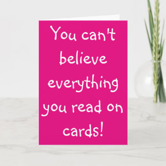 Cartão De Festividades You can't believe everything you read on Cards
