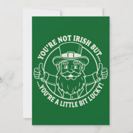 Cartão De Festividades You’re Not Irish But Lucky Funny St. Patrick’s Day