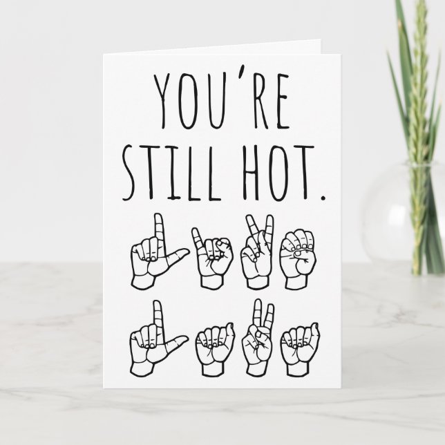 Cartão De Festividades You’re Still Hot – Like Lava Birthday Card (Frente)