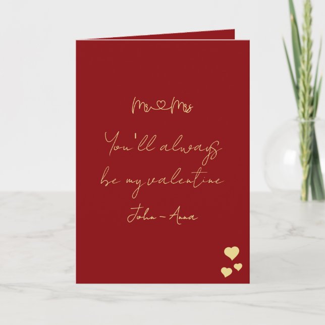 Cartão De Festividades You'll Always Be My Valentine Mr and Mrs Folded (Frente)
