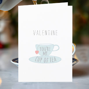 Cartão De Festividades You're My Cup of Tea Valentines Day Card