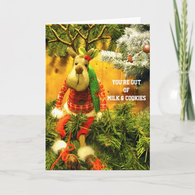 Cartão De Festividades YOU'RE OUT OF MiLK AND COOKiES 2 (Frente)