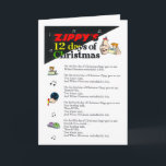 Cartão De Festividades Zippy's 12 Days of Christmas Card<br><div class="desc">Sing along with Zippy and grab some Pinhead Christmas Spirit. All the lyrics to the beloved "12 Days" song,  properly Zippified! 3 full pages,  illustrated!</div>
