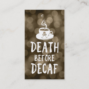 Cartão De Fidelidade morte antes do café descafeado