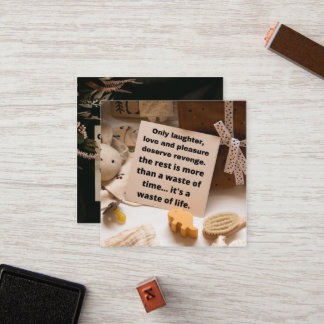 Cartão De Fidelidade Only laughter, love and pleasure deserve revenge. 