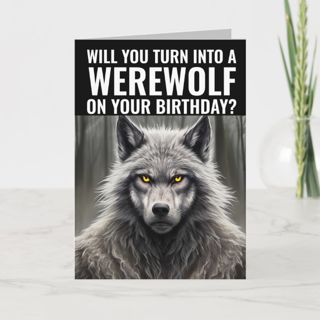 CARTÃO DE GANHOS DE ANIVERSÁRIO FUNNY WEREWOLF (Frente)