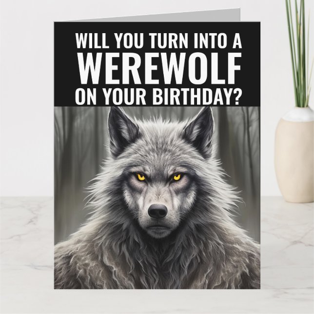 CARTÃO DE GANHOS DE ANIVERSÁRIO FUNNY WEREWOLF (Frente)
