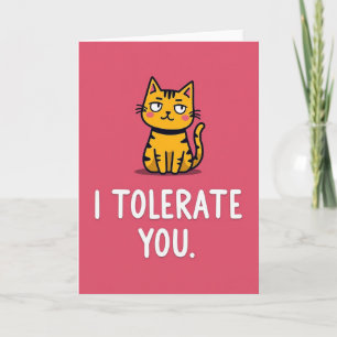Cartão de Gato Engraçado que Eu Tolero