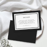 Cartão De Informações Detalhes de Casamento de Cores de Borda Editáveis<br><div class="desc">Este cartão clássico de detalhes do casamento moderno apresenta uma cor de fundo editável; para mudá-lo de preto para a cor de sua escolha, clique no botão personalizar e altere a cor de fundo frontal e traseira. Personalize-o substituindo o texto do marcador de posição. Para obter mais opções, como alterar...</div>
