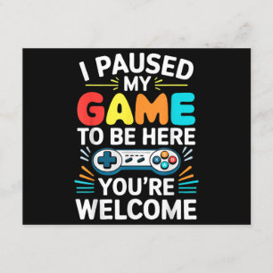 Cartão De Informações Eu Pausar Meu Jogo Para Estar Aqui Camiseta Homens