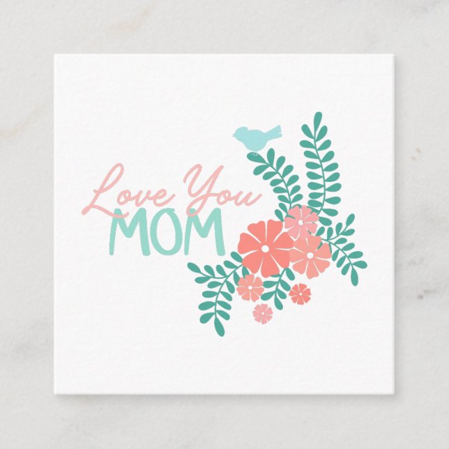 Cartão De Informações Love you mom callipraphy floral frame (Frente)