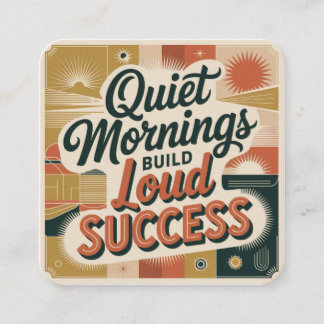 Cartão De Informações Quiet Mornings Build Loud Success