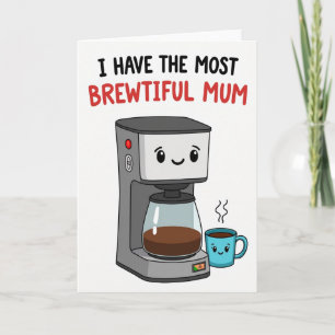 Cartão de Mãe Brewtiful Doce