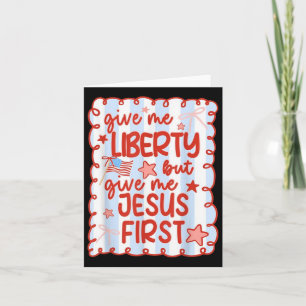 Cartão Dê-Me Liberdade Mas Dê-Me Jesus Primeiro Cristão