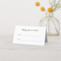 Minimalist Modern Happy You're Here Place Card
