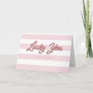 Cartão de Namorados Lucky You