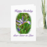 Cartão de Nascimento Sister-In-Law<br><div class="desc">Bandeiras selvagens crescem na borda da água.  Eles são membros da família Iris.</div>