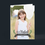 Cartão de Natal Elegante<br><div class="desc">A simple,  elegant design,  with the text "Feliz Natal" - replace the image with one of your favorites for beautiful Christmas greetings!  Easy to customize!</div>