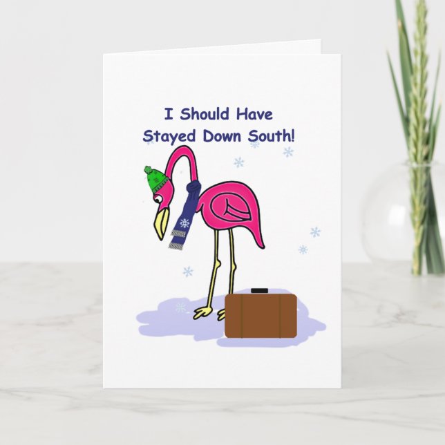 Cartão de Natal Engraçado Devia Ter Ficado no Sul (Frente)