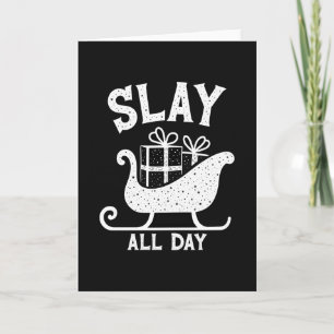 Cartão de Natal Engraçado e Moderno 'Slay All Day'