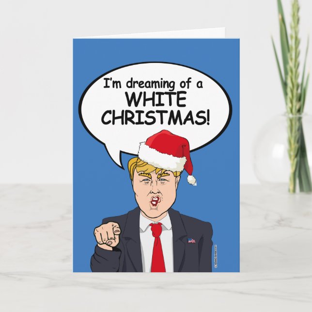 Cartão de Natal Trump - Estou sonhando com uma CHR (Frente)