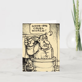 Cartão de Nota "Goodbye Cruel World"
