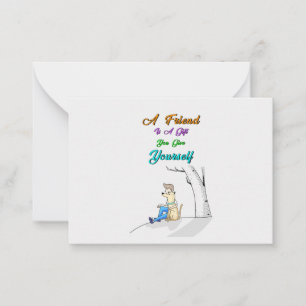 Cartão De Notas Amigo É Um Presente Que Você Se Dá A Mim Próprio C
