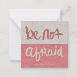 Cartão De Notas Be not afraid