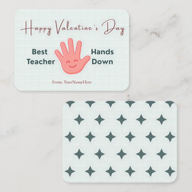 Cartão De Notas Best Teacher Hands Down Cute Valentine Card (Frente/Verso)