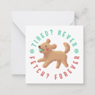 Cartão De Notas Cansado? Nunca. Buscar? Para sempre. Goldendoodle