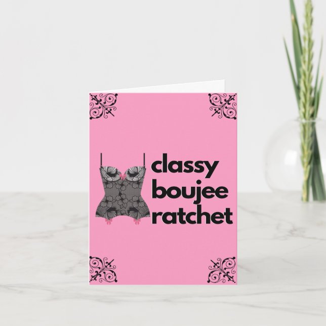 Cartão De Notas Classy Boujee Ratchet | Lingerie rosa e preta (Frente)
