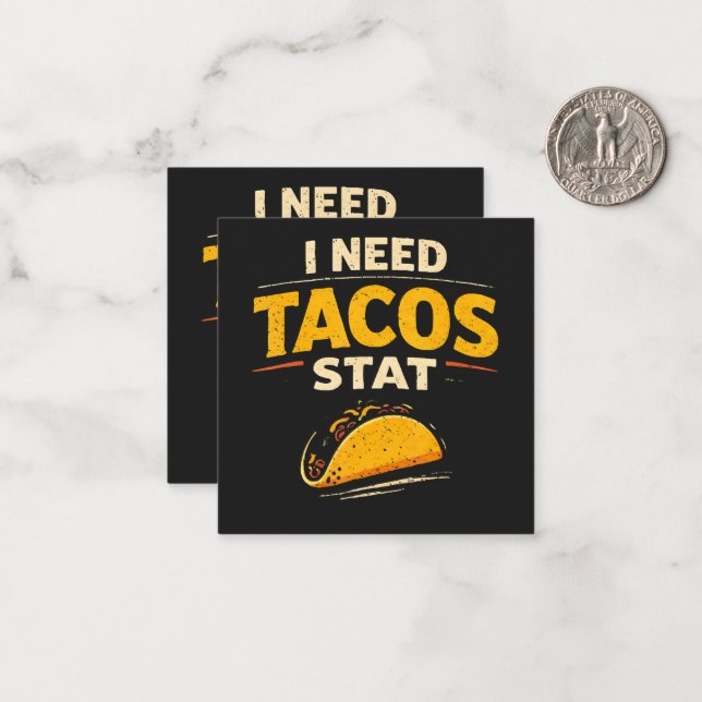 Cartão De Notas Eu Preciso de Tacos Já (Frente/Verso In Situ)