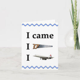 Cartão De Notas Eu vim, Eu vi, Eu…