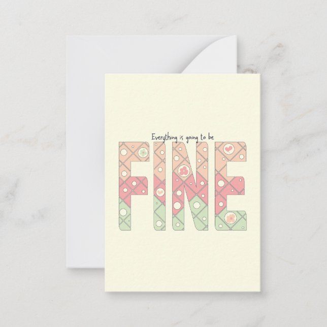 Cartão De Notas Everything’s Going to Be Fine Cute Motivation Card (Frente)