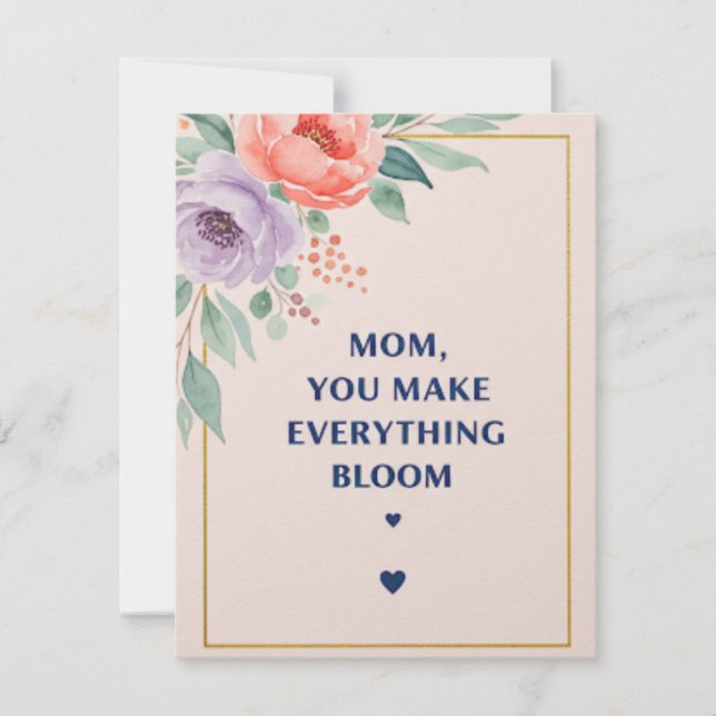 Cartão De Notas Mãe, você faz tudo florescer (Frente)