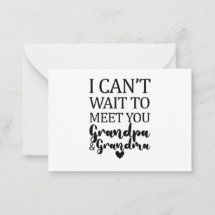 Cartão De Notas Mal posso esperar para conhecê-lo, vovô e vovó.