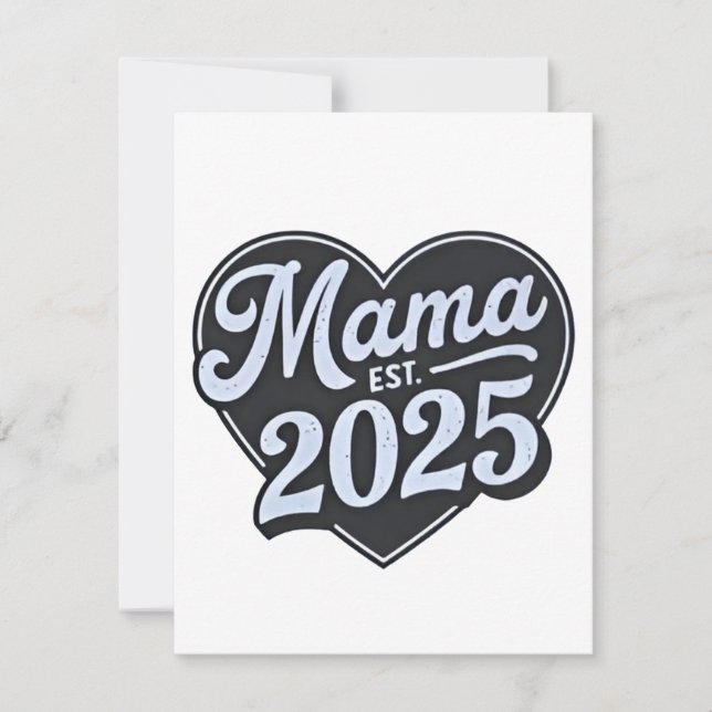 Cartão De Notas MAMA está 2025 Dia das Mães Futuras Mães  (Frente)