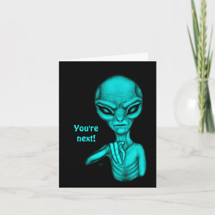 Cartão De Notas Mau Alien , Você é o próximo !